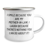 Funny Mom-in-law Gifts from Men, Women, Friends and Family - I Smile Because You Are My Mom-in-law, I Laugh Because There's Nothing You Can Do About It! Graduation Unique Gifts for Mom-in-law - Image 2